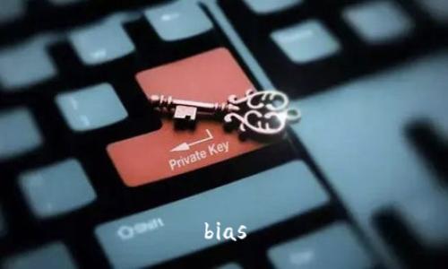 bias