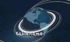 tablename