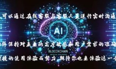   全面解析 TP 钱包 1.2.6 版本的实用功能与用户体